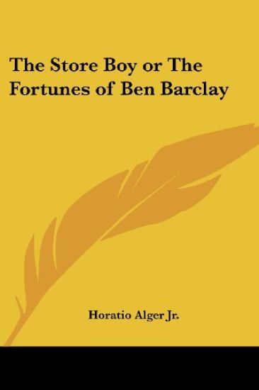 Store Boy or The Fortunes of Ben Barclay