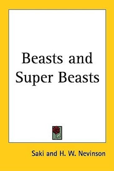 Beasts and Super Beasts