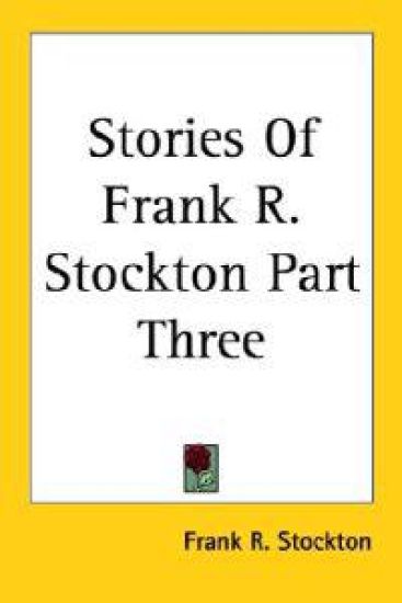 Stories of Frank R. Stockton