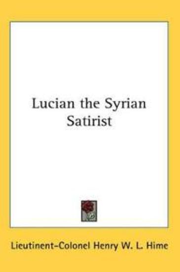 Lucian the Syrian Satirist