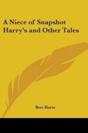 Niece of Snapshot Harry's and Other Tales