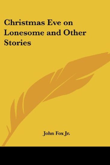 Christmas Eve on Lonesome and Other Stories