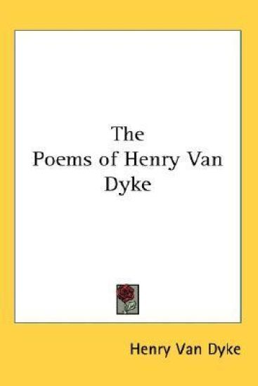Poems of Henry Van Dyke