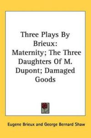 Three Plays by Brieux