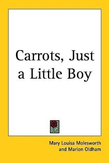 Carrots, Just a Little Boy