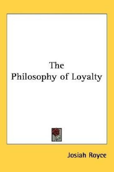 The Philosophy Of Loyalty