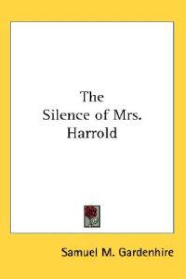 Silence of Mrs. Harrold