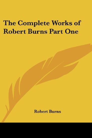 The Complete Works Of Robert Burns
