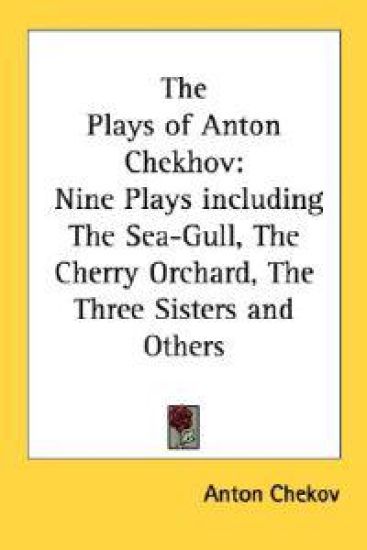 The Plays of Anton Chekhov