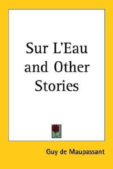 Sur L'eau And Other Stories