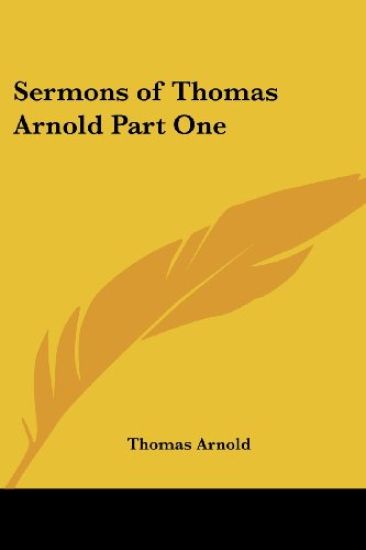 Sermons of Thomas Arnold Part One