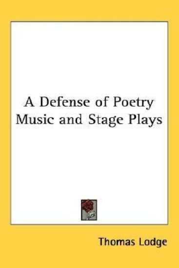 Defense of Poetry Music and Stage Plays