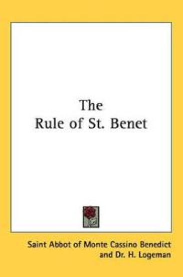 The Rule Of St. Benet