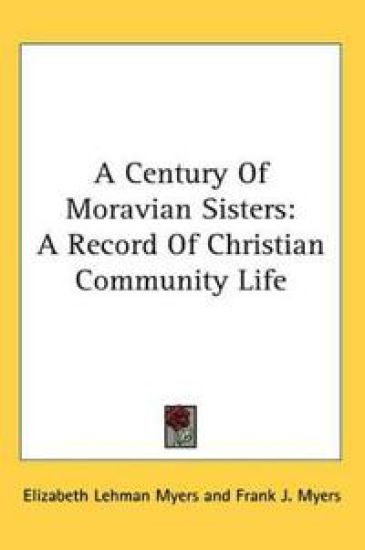 Century Of Moravian Sisters