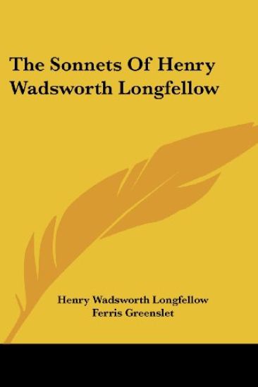Sonnets Of Henry Wadsworth Longfellow