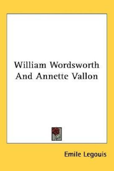 William Wordsworth and Annette Vallon