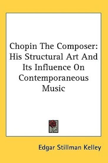 Chopin the Composer