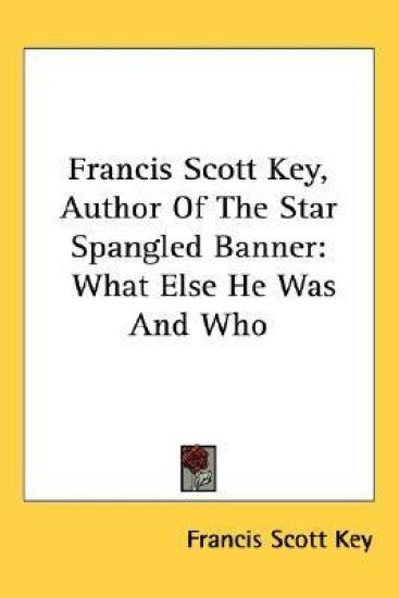 Francis Scott Key, Author Of The Star Spangled Banner