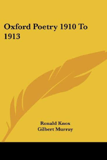 Oxford Poetry 1910 To 1913