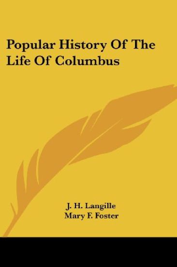 Popular History of the Life of Columbus