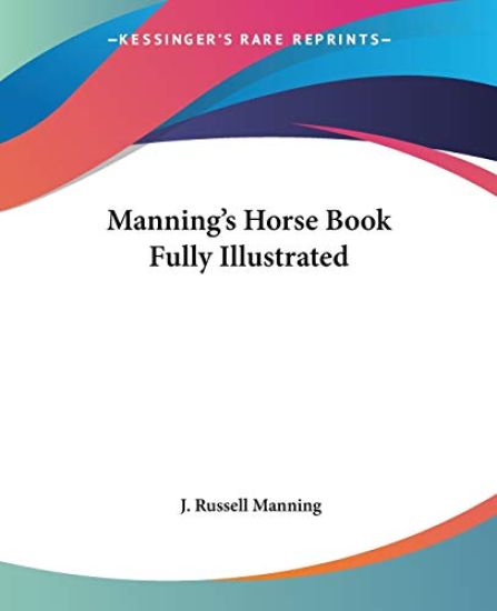 Manning's Horse Book Fully Illustrated