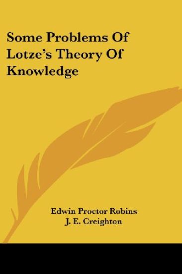 Some Problems of Lotze's Theory of Knowledge