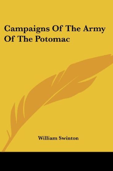 Campaigns Of The Army Of The Potomac