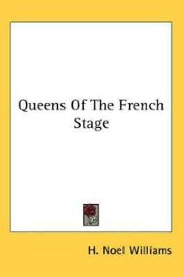 Queens Of The French Stage
