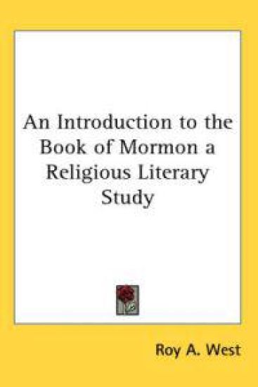 Introduction to the Book of Mormon a Religious Literary Study