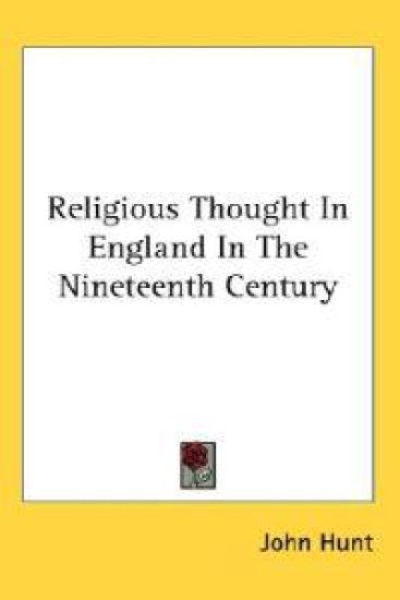 Religious Thought In England In The Nineteenth Century