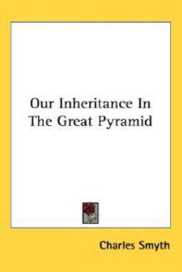 Our Inheritance In The Great Pyramid