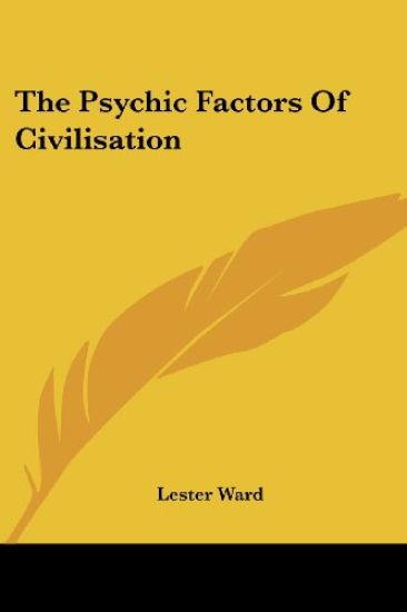 Psychic Factors Of Civilisation