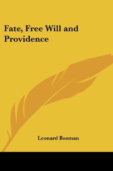 Fate, Free Will and Providence