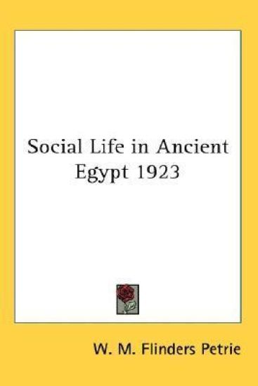 Social Life in Ancient Egypt 1923