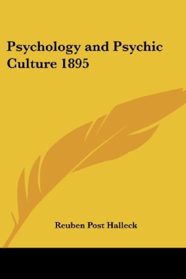 Psychology and Psychic Culture 1895