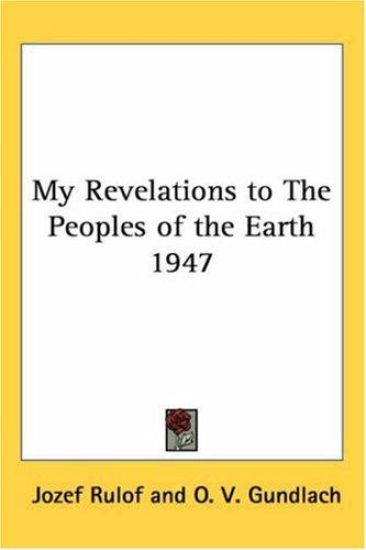 My Revelations To The Peoples Of The Earth 1947