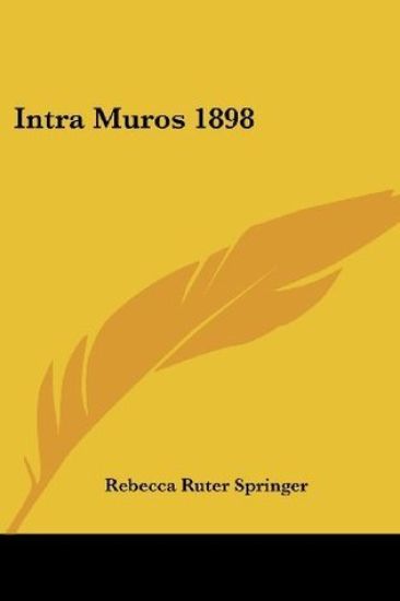 Intra Muros 1898