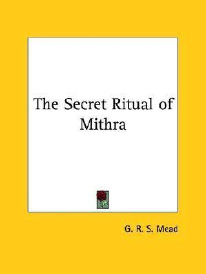 The Secret Ritual of Mithra