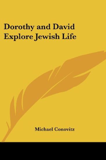 Dorothy and David Explore Jewish Life