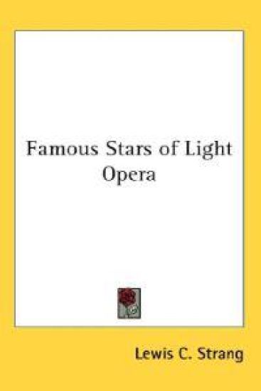 Famous Stars of Light Opera