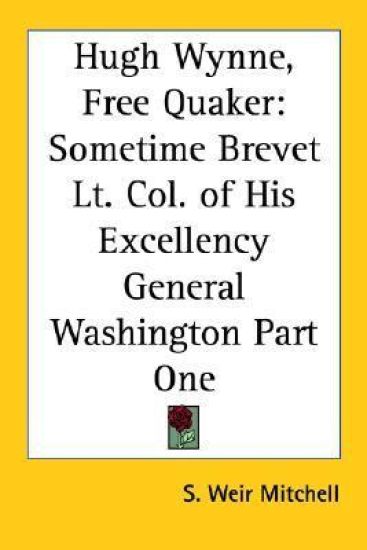 Hugh Wynne, Free Quaker