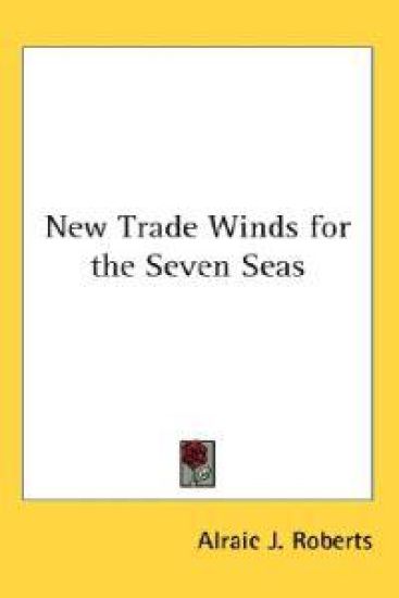 New Trade Winds for the Seven Seas