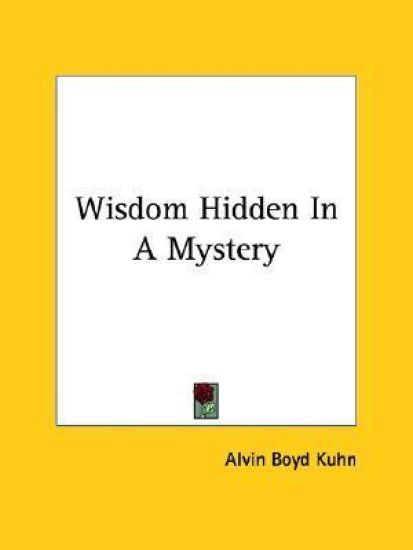 Wisdom Hidden in a Mystery