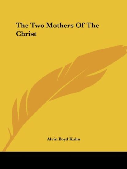 The Two Mothers of the Christ