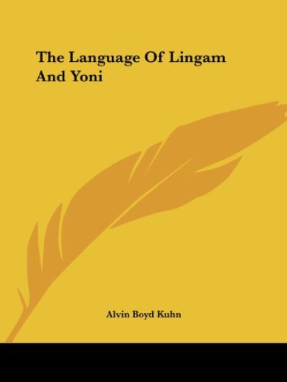 The Language of Lingam and Yoni