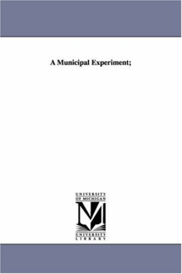 A Municipal Experiment;