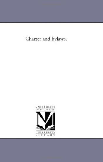 Charter and bylaws,