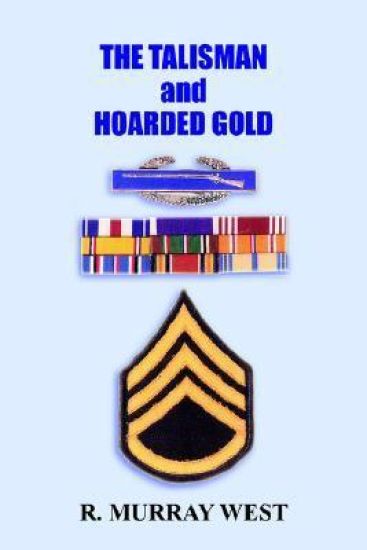 The TALISMAN and HOARDED GOLD