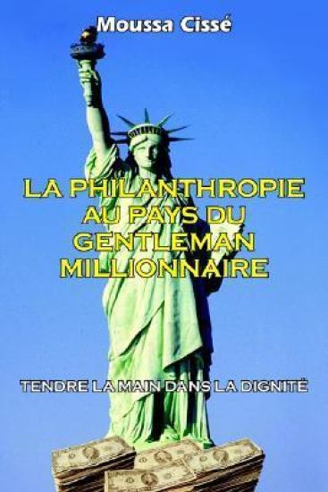La Philanthropie Au Pays Du Gentleman Millionnaire