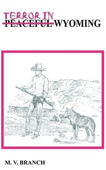 Terror in Wyoming